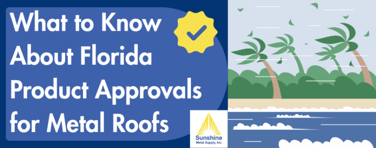 A professional educational banner from Sunshine Metal Supply explaining what to know about Florida Metal Roofing Approval and wind-load requirements for hurricane resilience.